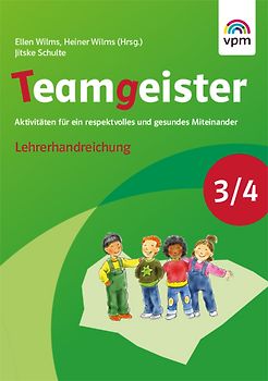 Teamgeister 3/4. Aktivitäten für ein respektvolles und gesundes Miteinander