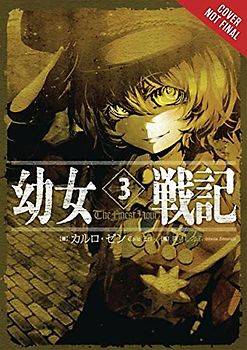 The Saga of Tanya the Evil, Vol. 3 (light novel): The Finest Hour