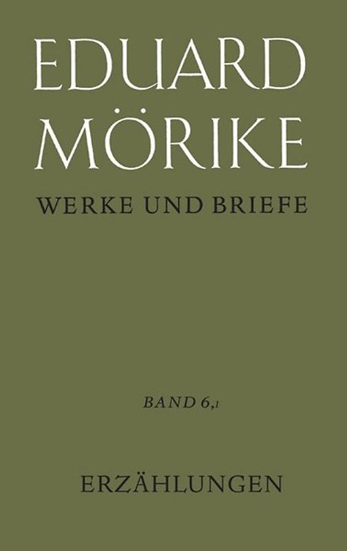 Werke und Briefe. Historisch-kritische Gesamtausgabe. Pflichtfortsetzung / Erzählungen