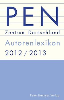 PEN Autorenlexikon Deutschland 2012/2013