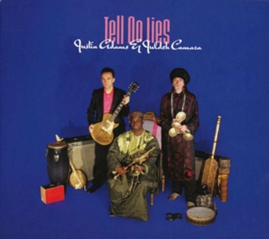 Justin & Camara,Juldeh Adams - Tell No Lies