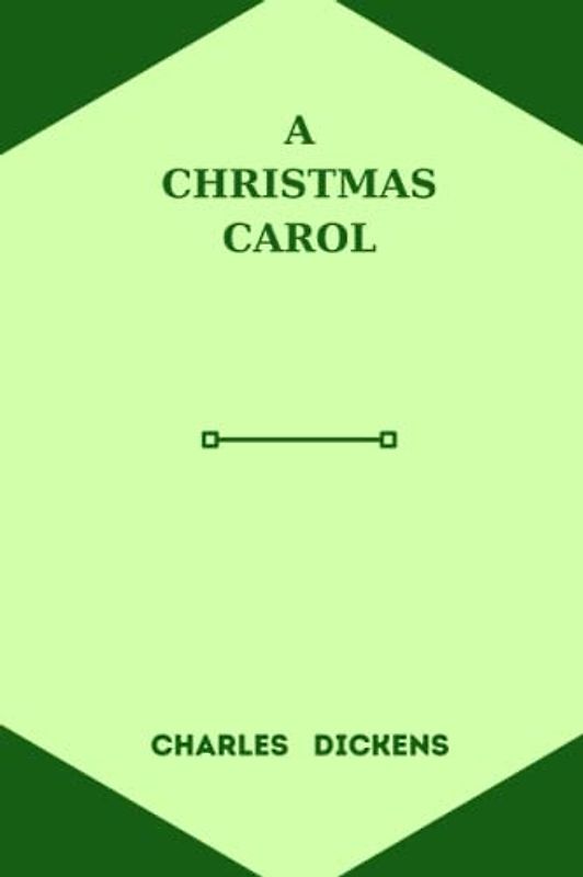 a christmas carol by charles dickens