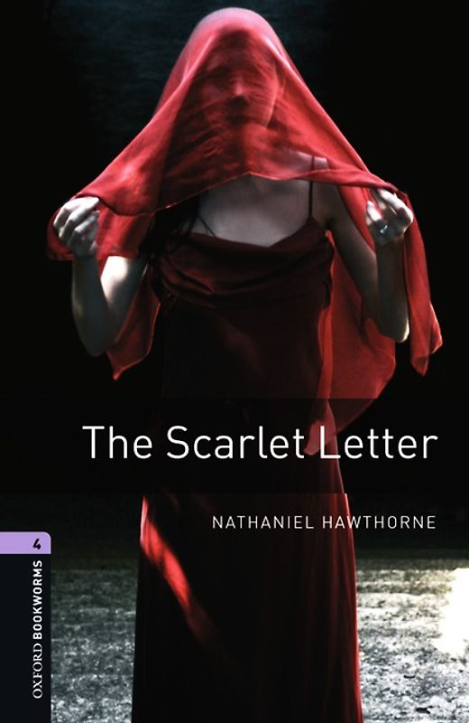 Oxford Bookworms Library / 9. Schuljahr, Stufe 2 - The Scarlet Letter