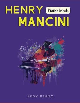 Henry Mancini Piano Book: 21 Songs For Easy Piano