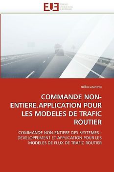 COMMANDE NON-ENTIERE.APPLICATION POUR LES MODELES DE TRAFIC ROUTIER