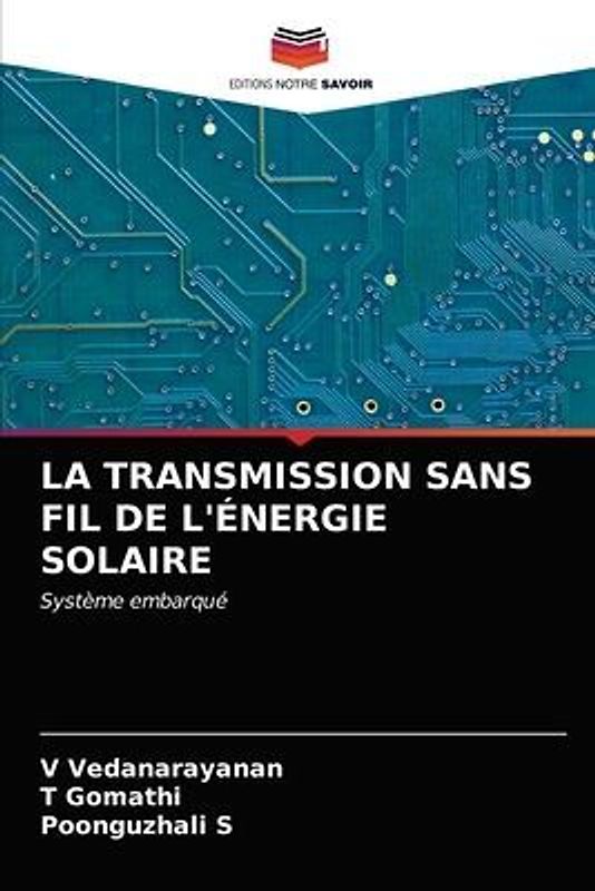 LA TRANSMISSION SANS FIL DE L'ÉNERGIE SOLAIRE