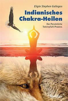 Indianisches Chakra-Heilen