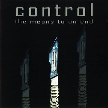 Control - The Means to An End