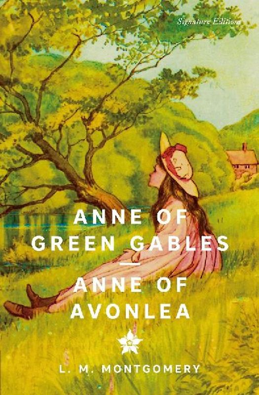 Anne of Green Gables & Anne of Avonlea