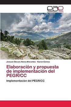 Elaboración y propuesta de implementación del PEGR/CC