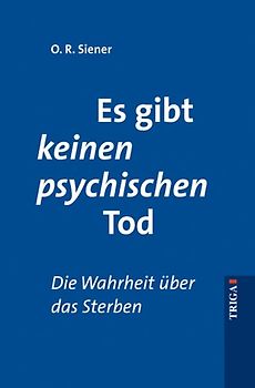 Es gibt keinen psychischen Tod