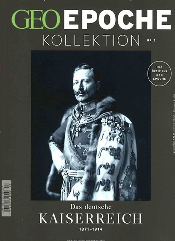 GEO Epoche KOLLEKTION / GEO Epoche KOLLEKTION 2/2016 - Das deutsche Kaiserreich (1871-1914)