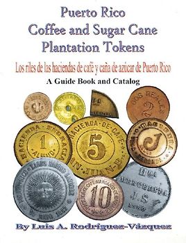 Puerto Rico coffee and sugar cane plantation tokens