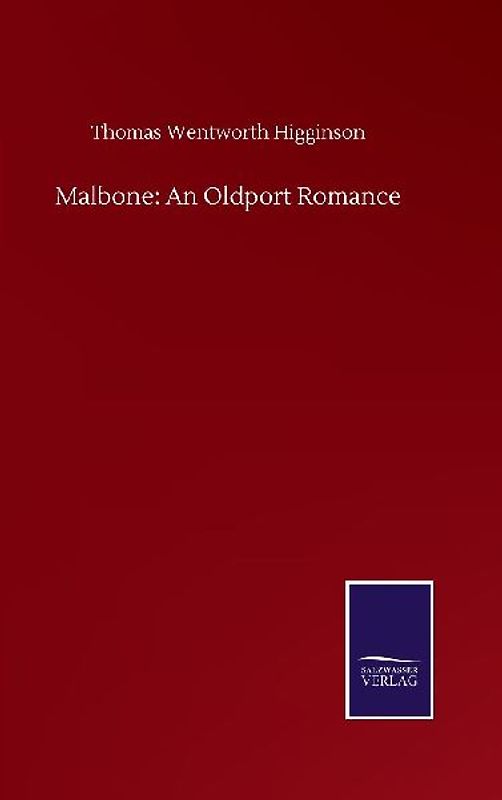 Malbone: An Oldport Romance