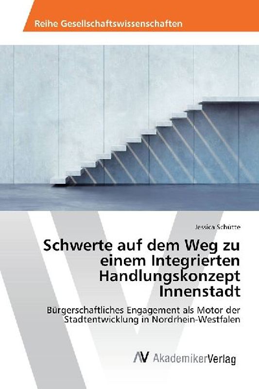 Schwerte auf dem Weg zu einem Integrierten Handlungskonzept Innenstadt