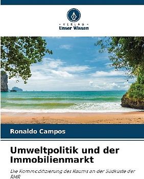 Umweltpolitik und der Immobilienmarkt