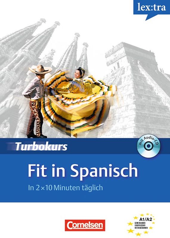 Lextra - Spanisch - Turbokurs / A1/A2 - Fit in Spanisch