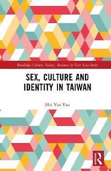 Sex, Culture, and Identity in Taiwan