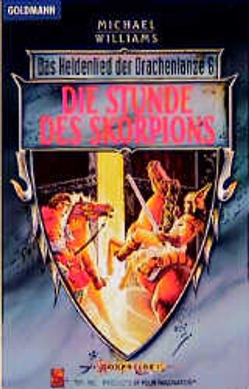 Das Heldenlied der Drachenlanze / Die Stunde des Skorpions