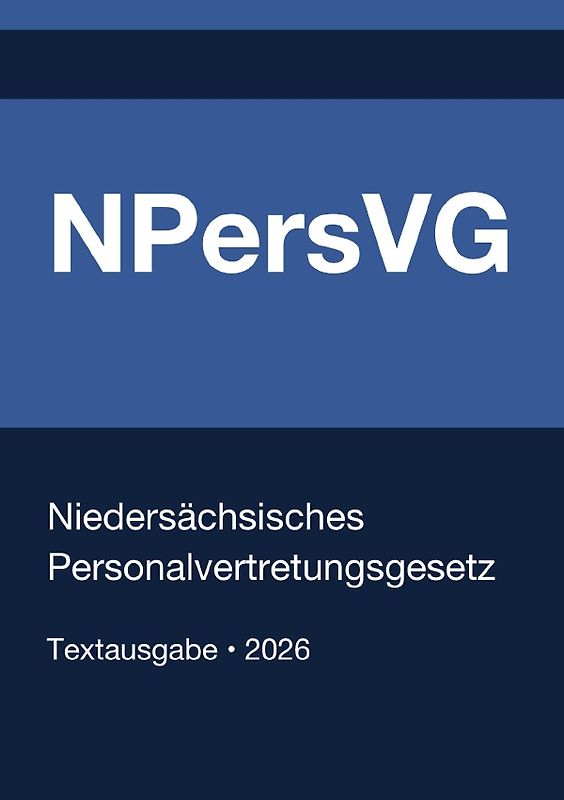 NPersVG - Niedersächsisches Personalvertretungsgesetz 2026