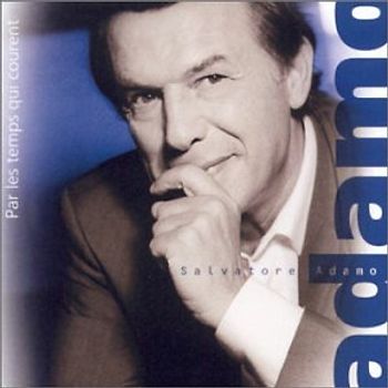Salvatore Adamo - Par les Temps Qui Courent