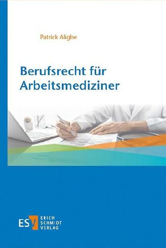 Berufsrecht für Arbeitsmediziner