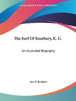 The Earl Of Rosebery, K. G.
