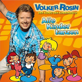 Volker Rosin - Alle Kinder Tanzen
