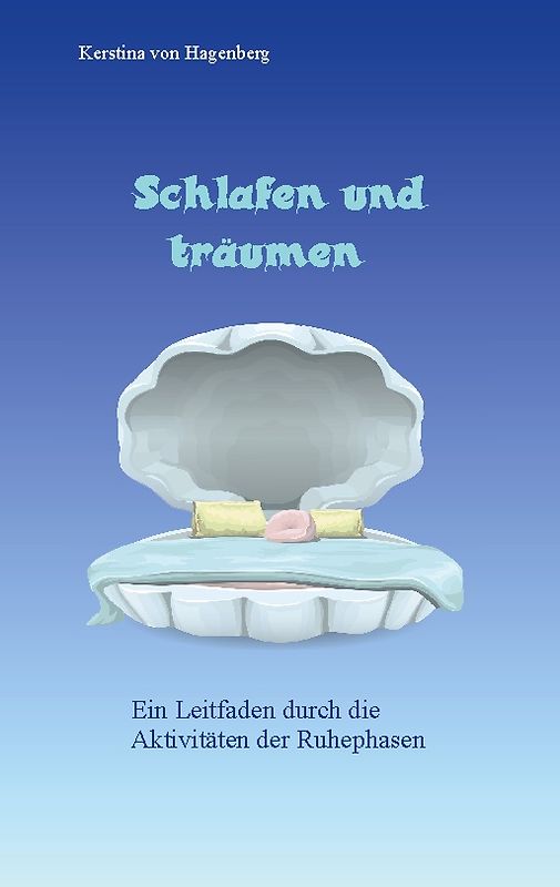 Schlafen und träumen