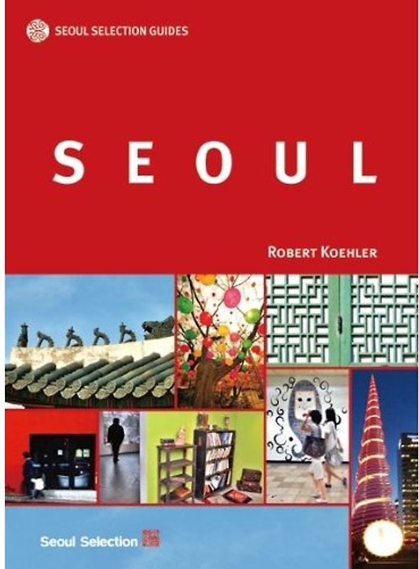 SEOUL | Seoul Selection Guides