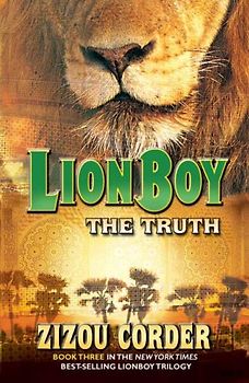 Lionboy: The Truth (Lionboy Trilogy) - Corder, Zizou