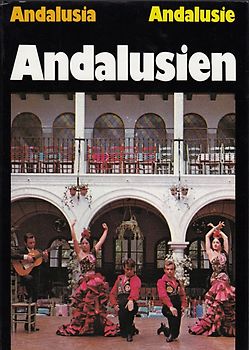 Andalusien - Sonnenland der Abenteuer - Christian Scholz [Gebundene Ausgabe]