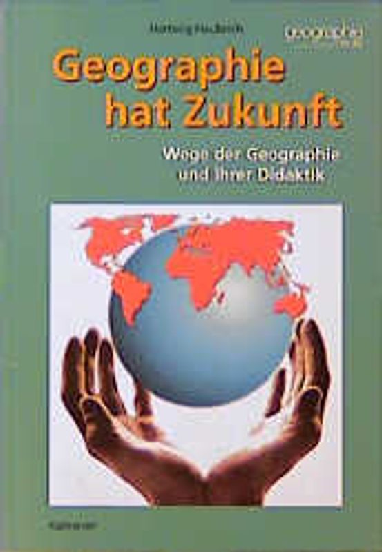 Geographie hat Zukunft