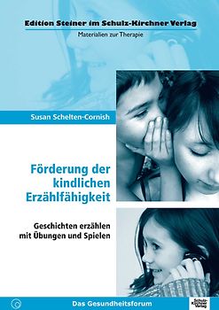 Förderung der kindlichen Erzählfähigkeit