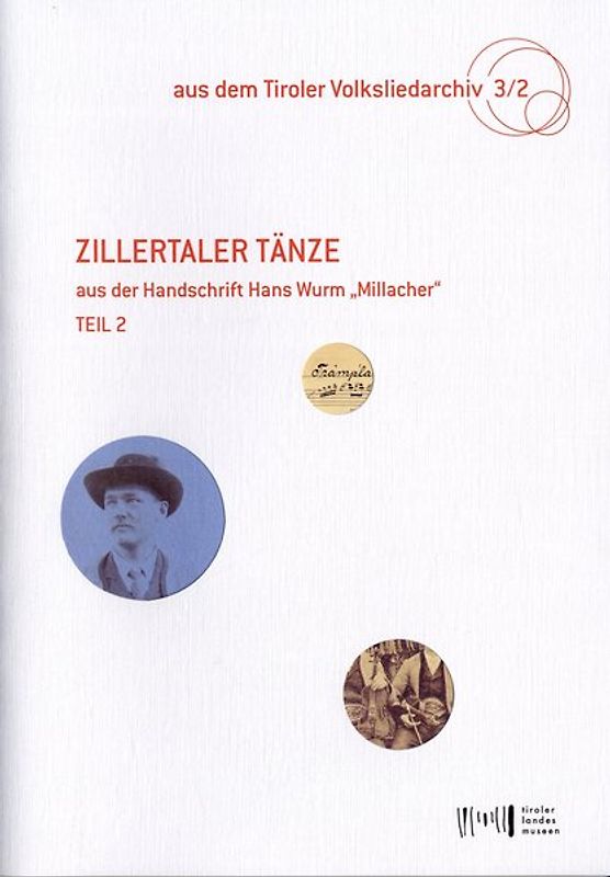 Zillertaler Tänze aus der Handschrift Hans Wurm "Millacher" 2