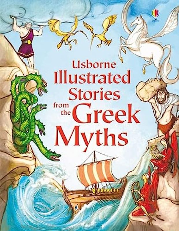 Illustrated Stories from the Greek Myths