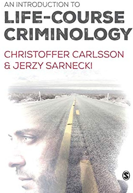 An Introduction to Life-Course Criminology
