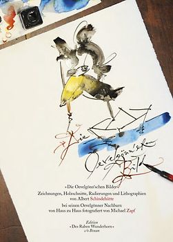 Die Oevelgönn'schen Bilder, Zeichnungen, Holzschnitte, Radierungen und Lithographien von Albert Schindehütte
