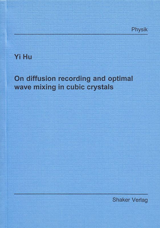 On diffusion recording and optimal wave mixing in cubic crystals