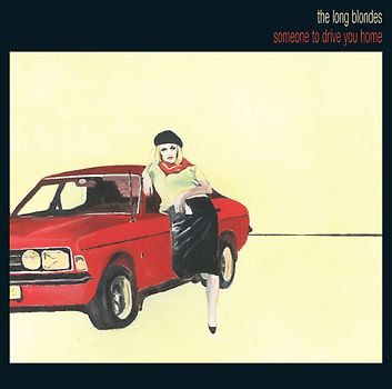 the Long Blondes - Someone to Drive You Home