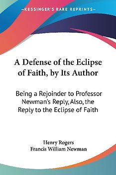 A Defense of the Eclipse of Faith, by Its Author