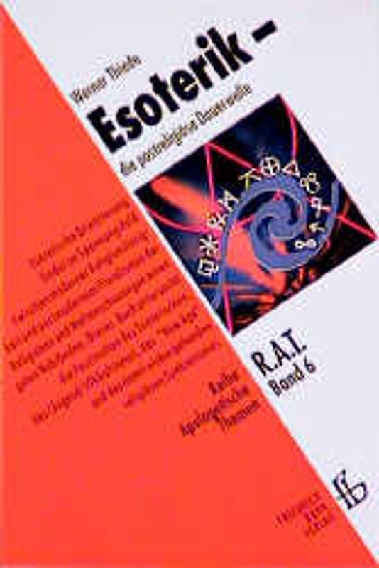 Esoterik - die postreligiöse Dauerwelle. Theologische Betrachtungen und Analysen