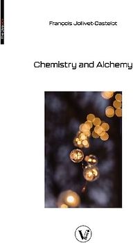 Chemistry and Alchemy