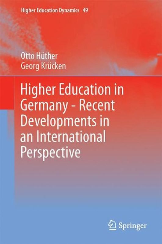 Higher Education in Germany—Recent Developments in an International Perspective