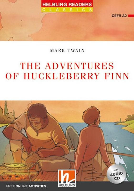 Helbling Readers Red Series, Level 3 / The Adventures of Huckleberry Finn