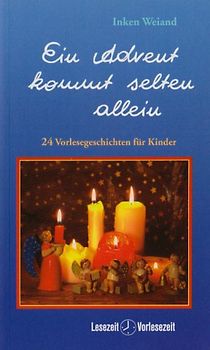 Ein Advent kommt selten allein