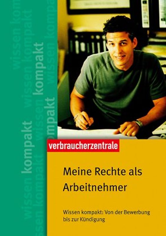Meine Rechte als Arbeitnehmer