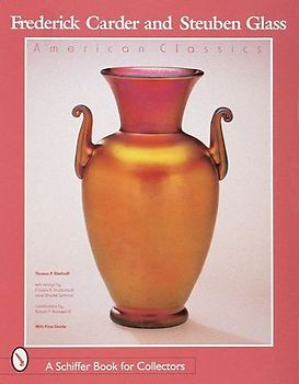 Frederick Carder & Steuben Glass