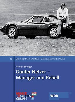 Günter Netzer - Manager und Rebell