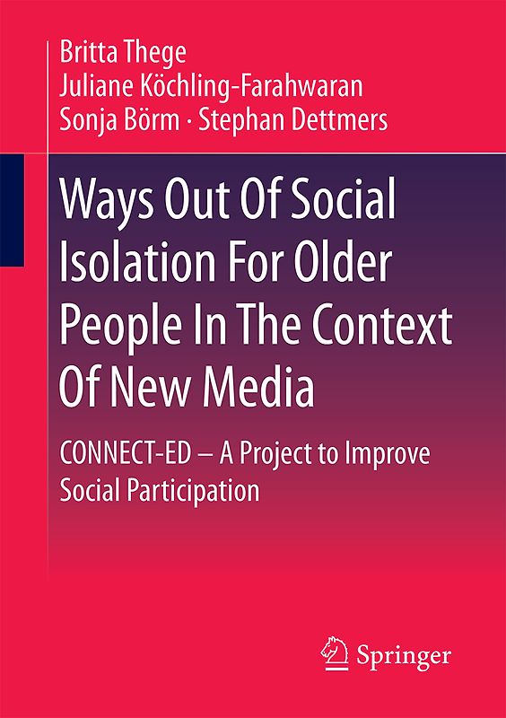 Ways Out Of Social Isolation For Older People In The Context Of New Media